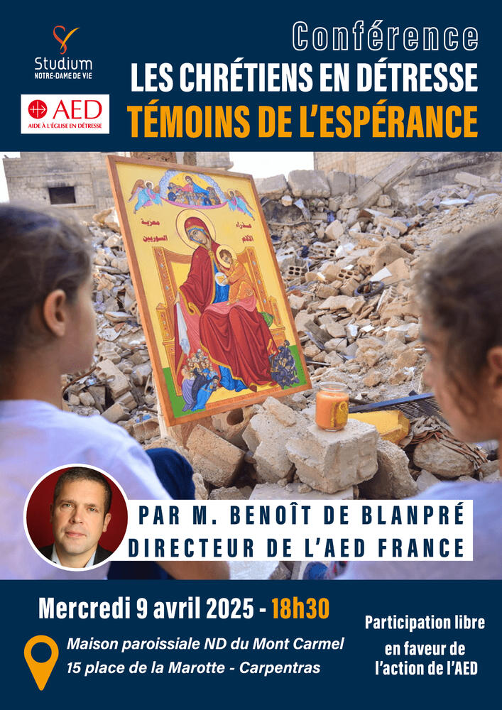 Conférence : « Les chrétiens en détresse, témoins de l’espérance