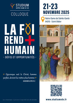 Colloque : “La foi rend plus humain. Défis et opportunités”