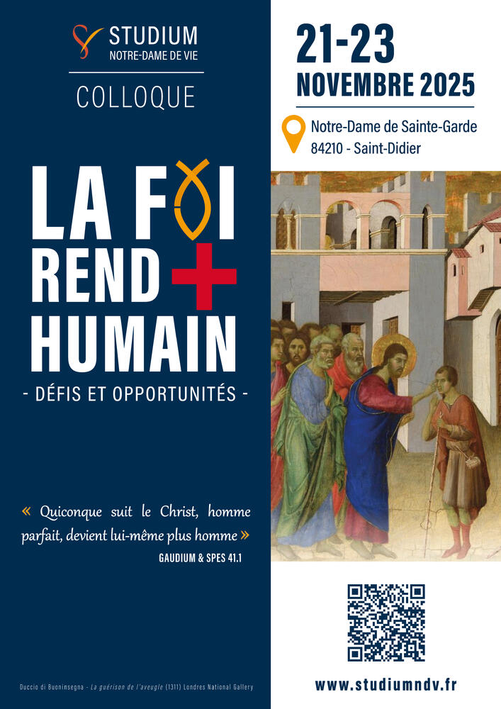 Colloque : “La foi rend plus humain”