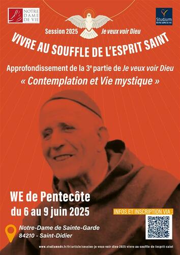 SESSION "JE VEUX VOIR DIEU" 2025 : Vivre au souffle de l'Esprit Saint