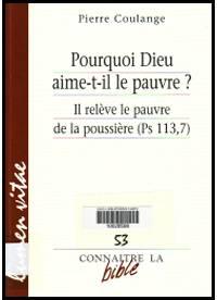 Ouvrage : Pourquoi Dieu aime-t-il le pauvre ?