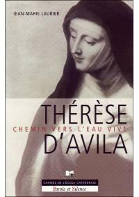 Ouvrage : Thérèse d'Avila. Chemin vers l'eau vive