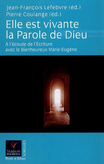 Elle est vivante la parole de Dieu